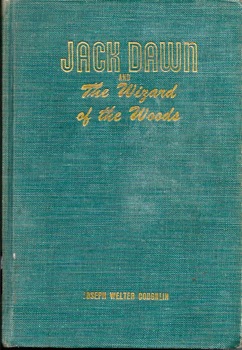 Jack Dawn Wizard of the Woods 1948